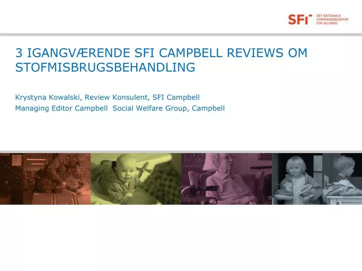 3 igangv rende sfi campbell reviews om stofmisbrugsbehandling