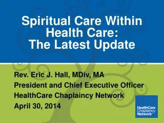 Spiritual Care Within Health Care: The Latest Update