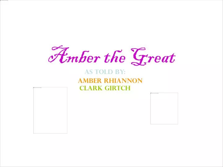amber the great