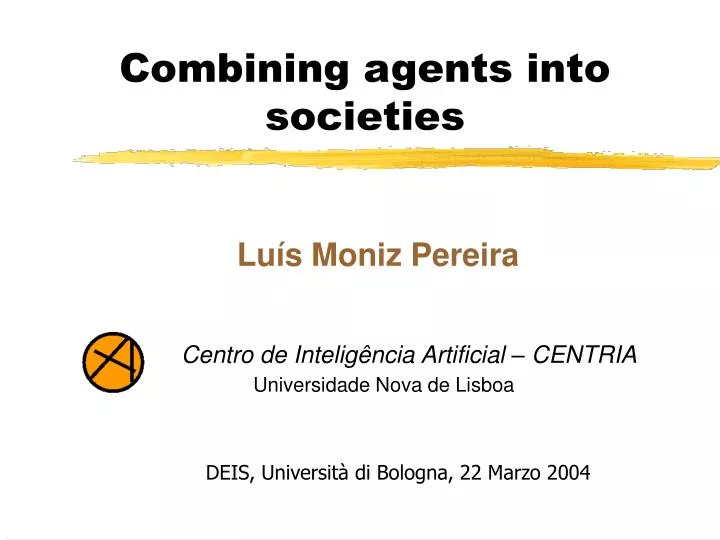 combining agents into societies
