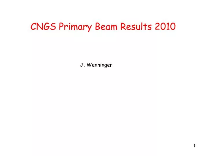 cngs primary beam results 2010