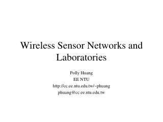 Wireless Sensor Networks and Laboratories