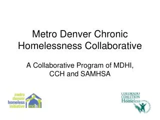 Metro Denver Chronic Homelessness Collaborative