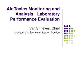Air Toxics Monitoring and Analysis: Laboratory Performance Evaluation