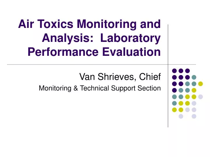 air toxics monitoring and analysis laboratory performance evaluation