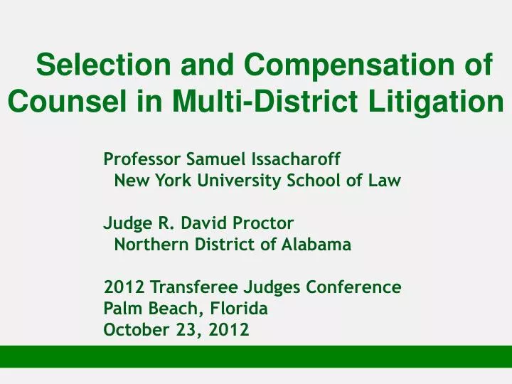 selection and compensation of counsel in multi district litigation