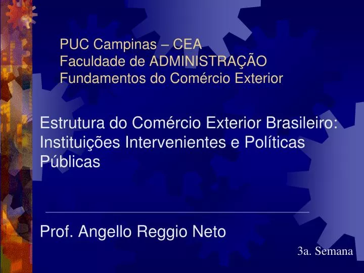 puc campinas cea faculdade de administra o fundamentos do com rcio exterior