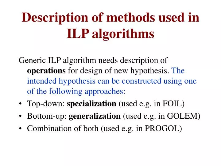 description of m ethods used in ilp algorithms