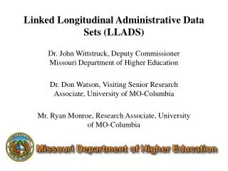 Linked Longitudinal Administrative Data Sets (LLADS)