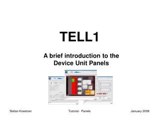 TELL1 A brief introduction to the Device Unit Panels