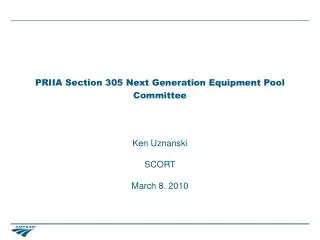 PRIIA Section 305 Next Generation Equipment Pool Committee