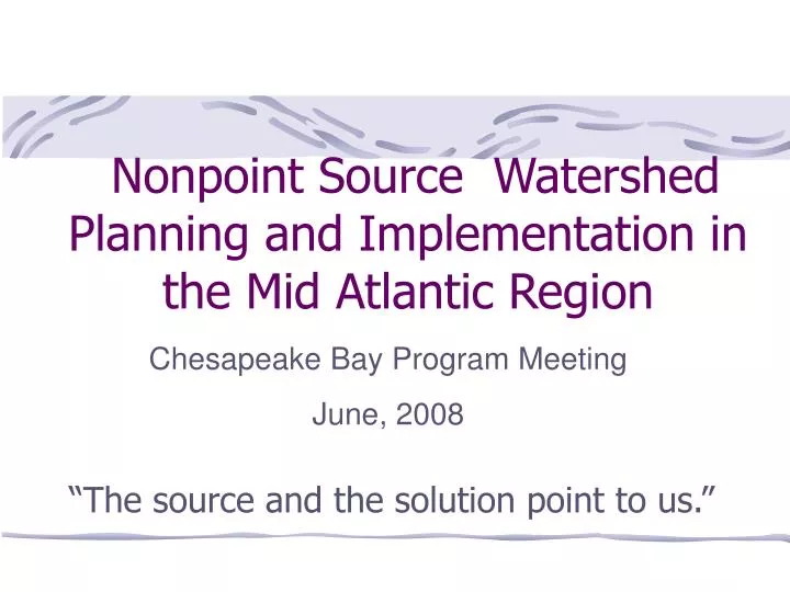 nonpoint source watershed planning and implementation in the mid atlantic region