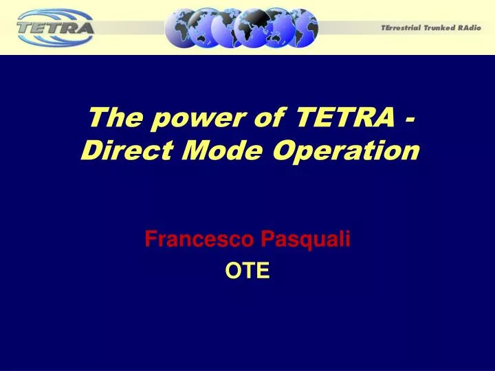 the power of tetra direct mode operation