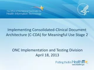 Implementing Consolidated-Clinical Document Architecture (C-CDA ) for Meaningful Use Stage 2