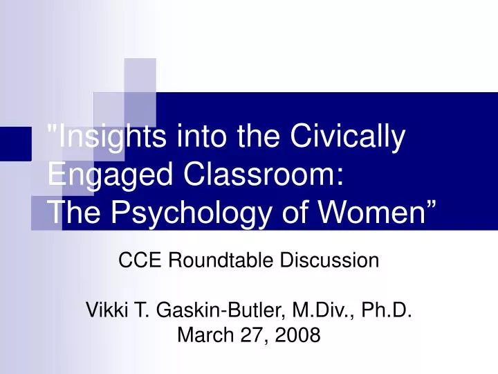 insights into the civically engaged classroom the psychology of women