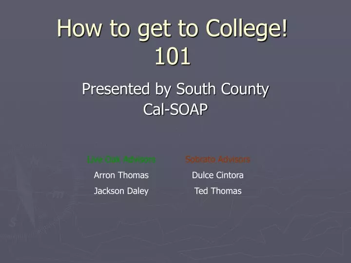 how to get to college 101