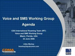 Voice and SMS Working Group Agenda