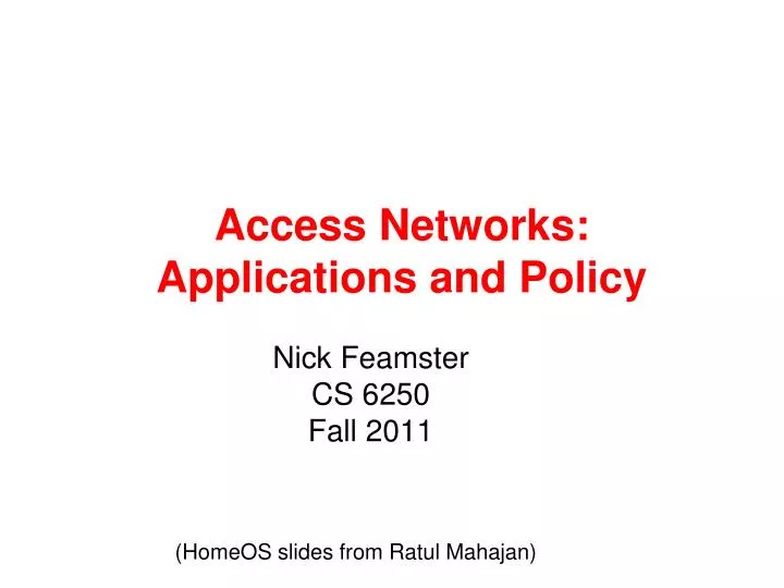 access networks applications and policy