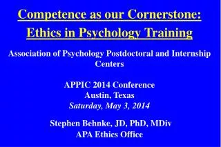Competence as our Cornerstone: Ethics in Psychology Training