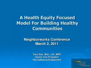 A Health Equity Focused Model For Building Healthy Communities