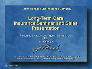 Long-Term Care Insurance Seminar and Sales Presentation
