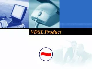 VDSL Product