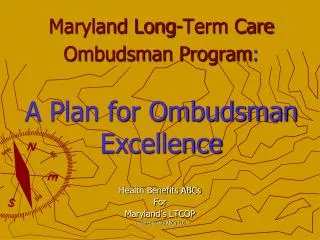 Maryland Long-Term Care Ombudsman Program : A Plan for Ombudsman Excellence