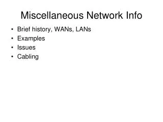Miscellaneous Network Info