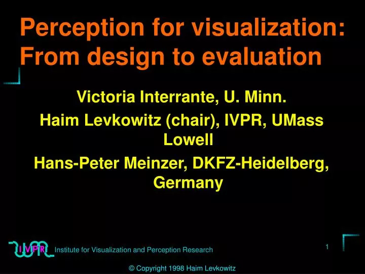 perception for visualization from design to evaluation