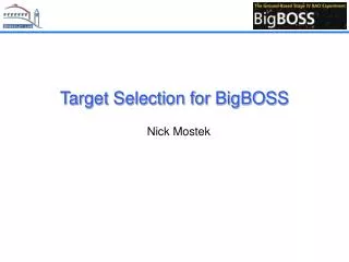 Target Selection for BigBOSS