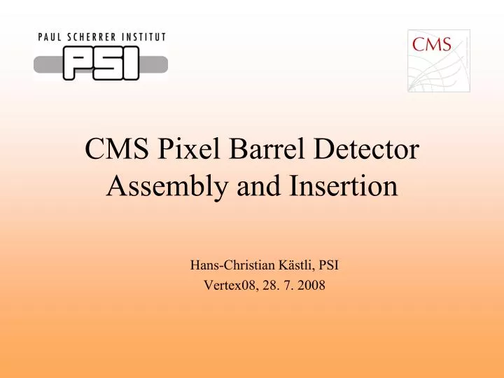 cms pixel barrel detector assembly and insertion
