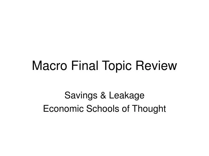 macro final topic review