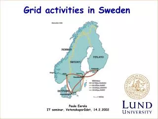 Grid activities in Sweden