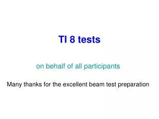 TI 8 tests