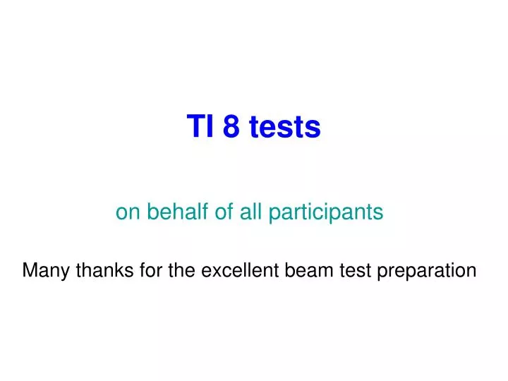 ti 8 tests