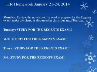 11R Homework January 21-24, 2014