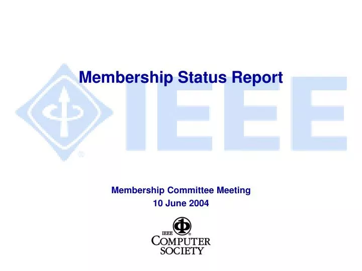 membership status report