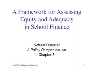 A Framework for Assessing Equity and Adequacy in School Finance