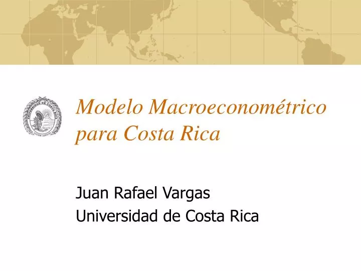 modelo macroeconom trico para costa rica