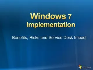 Windows 7 Implementation