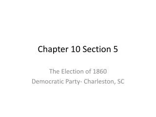 Chapter 10 Section 5