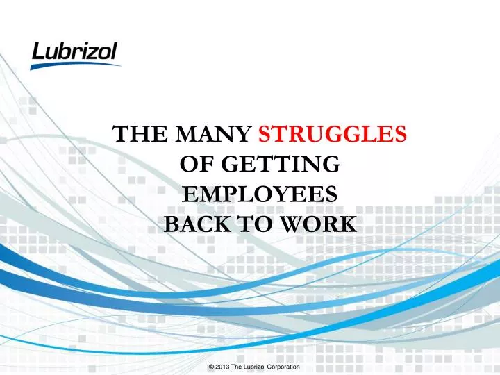 the many struggles of getting employees back to work