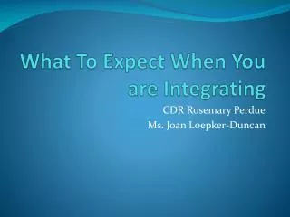 What To Expect When You are Integrating
