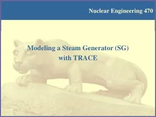 Nuclear Engineering 470