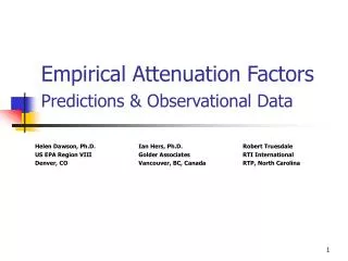 Empirical Attenuation Factors Predictions &amp; Observational Data