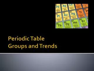 periodic table groups and trends