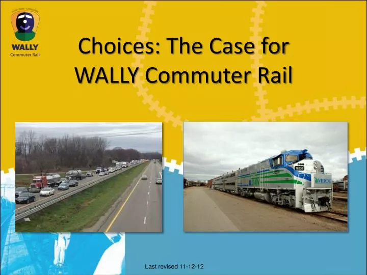 choices the case for wally commuter rail