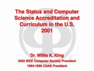 The Status and Computer Science Accreditation and Curriculum in the U.S. 2001