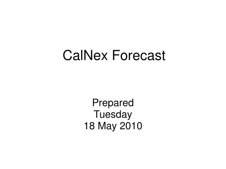 calnex forecast