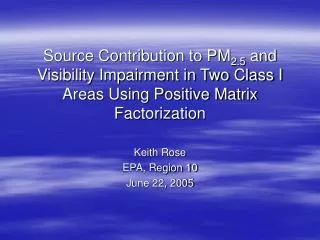 Keith Rose EPA, Region 10 June 22, 2005